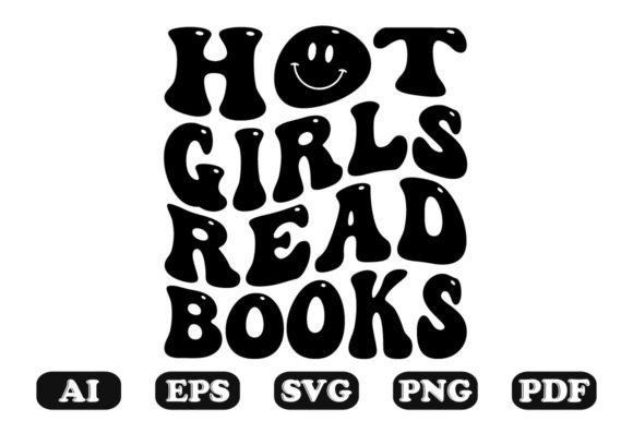 Hot Girls Read Books Retro Wavy Svg: A Graphics Review for Crafts