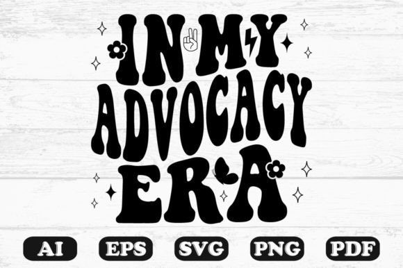 In My Advocacy Retro Wavy Svg for Graphics and Crafts