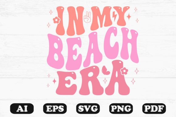 In My Beach Era Retro Wavy Svg Graphics for Crafts
