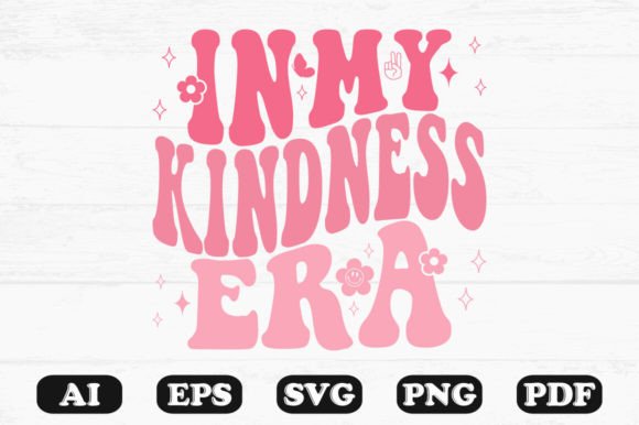 In My Kindness Era Retro Wavy Svg for Graphics and Crafts