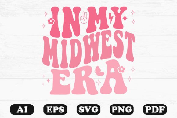 In My Midwest Era Retro Wavy Svg Graphics for Crafts