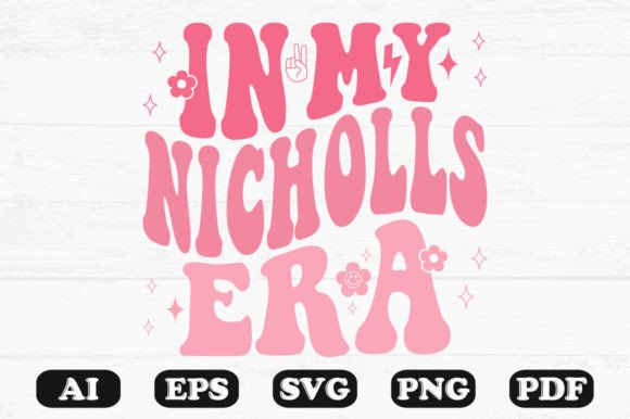 In My Nicholls Era Retro Wavy Svg Review