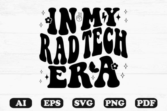 In My Rad Tech Era Retro Wavy Svg for Graphics and Crafts