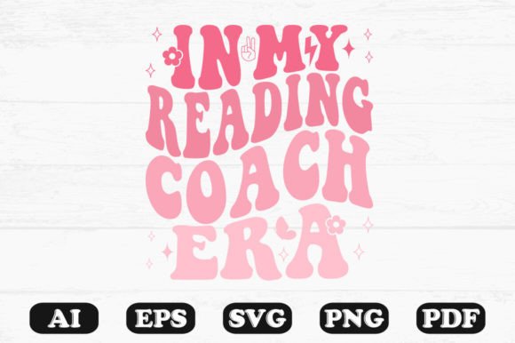 In My Reading Coach Era Retro Wavy Svg Graphics for Crafts