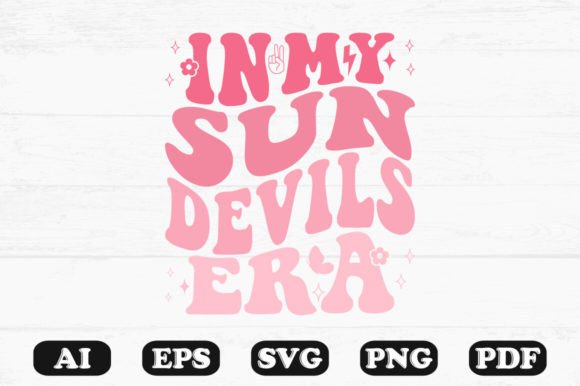 In My Sun Devils Era Retro Wavy Svg Graphics and Crafts