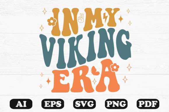 In My Viking Era Retro Wavy Svg for Crafts and Graphics