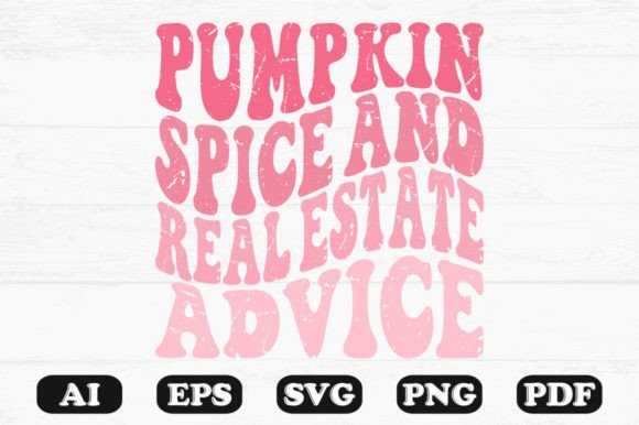 Pumpkin Spice and Real Estate Advice: Graphics for Crafts